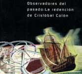 Ejemplos de ucronía: Observadores del pasado
